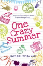 One Crazy Summer by Ines Bautista Yao